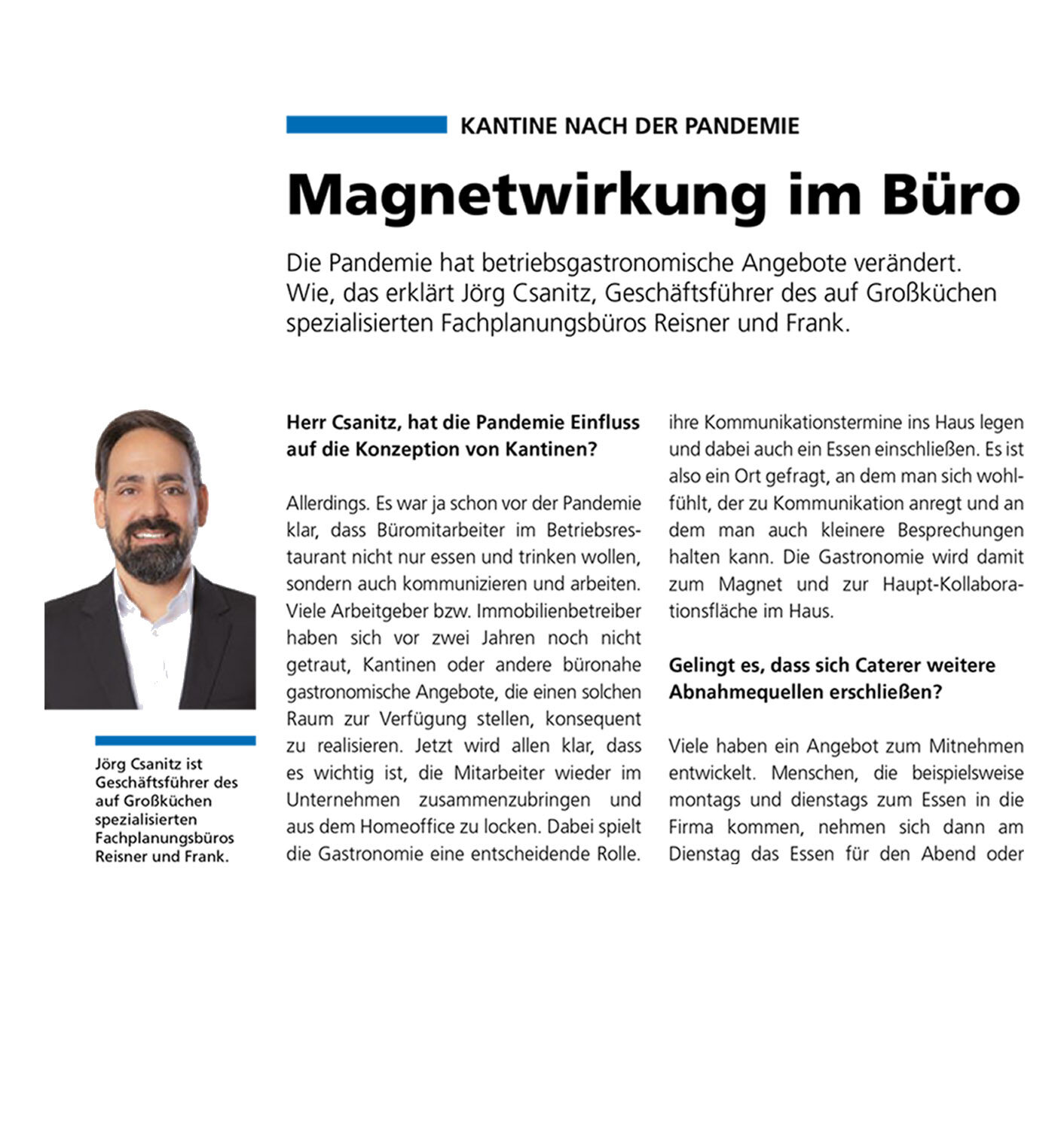 Die Pandemie hat betriebsgastronomische Angebote verändert. Wie, das erklärt Jörg Csanitz, Geschäftsführer des auf Großküchen spezialisierten Fachplanungsbüros Reisner und Frank.